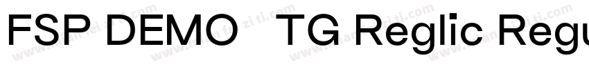 FSP DEMO   TG Reglic Regular字体转换